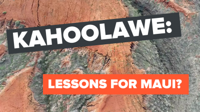 Kahoolawe Holds Lessons For Maui